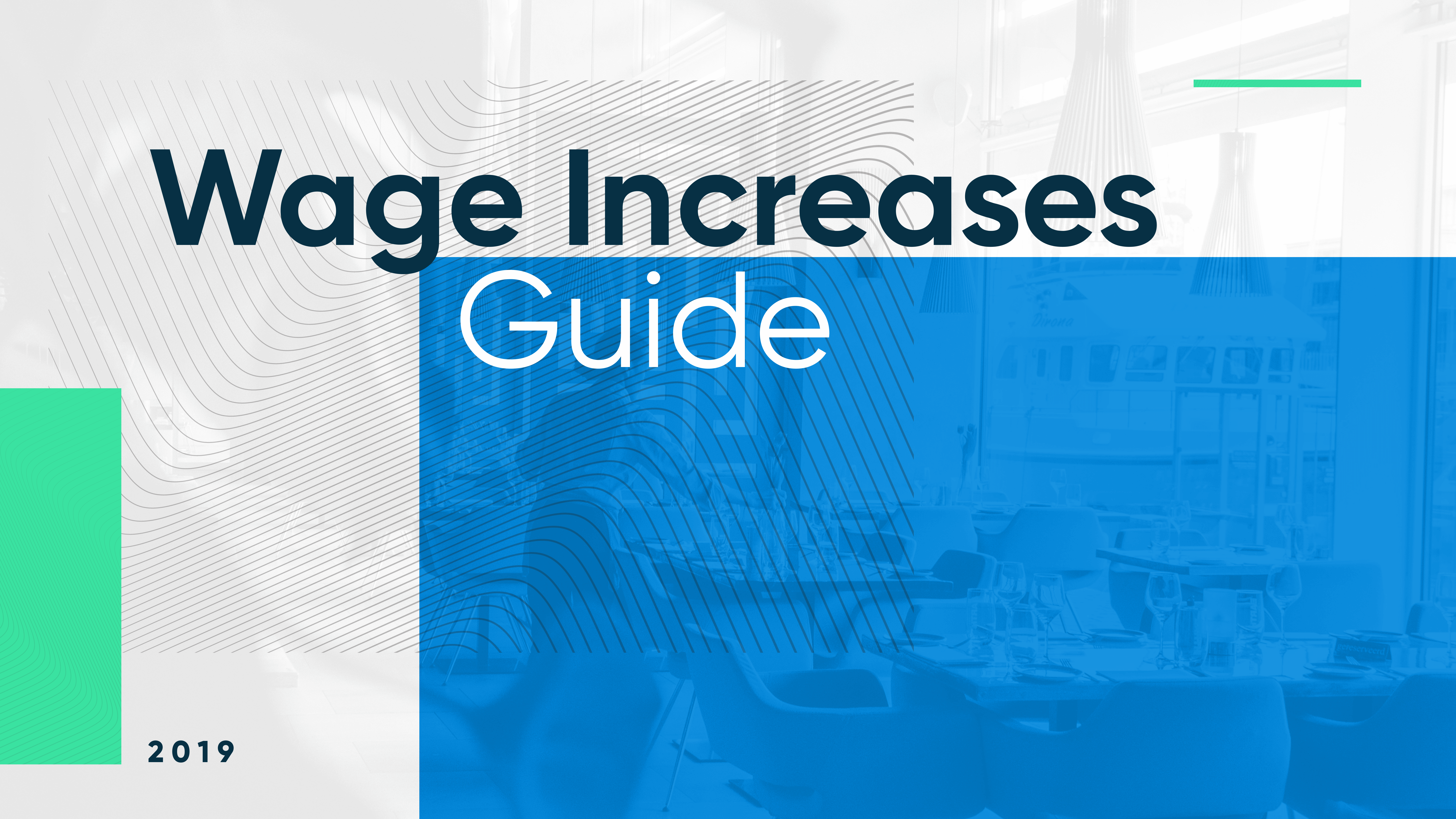 2019 Minimum Wage Increase Guide for Hospitality