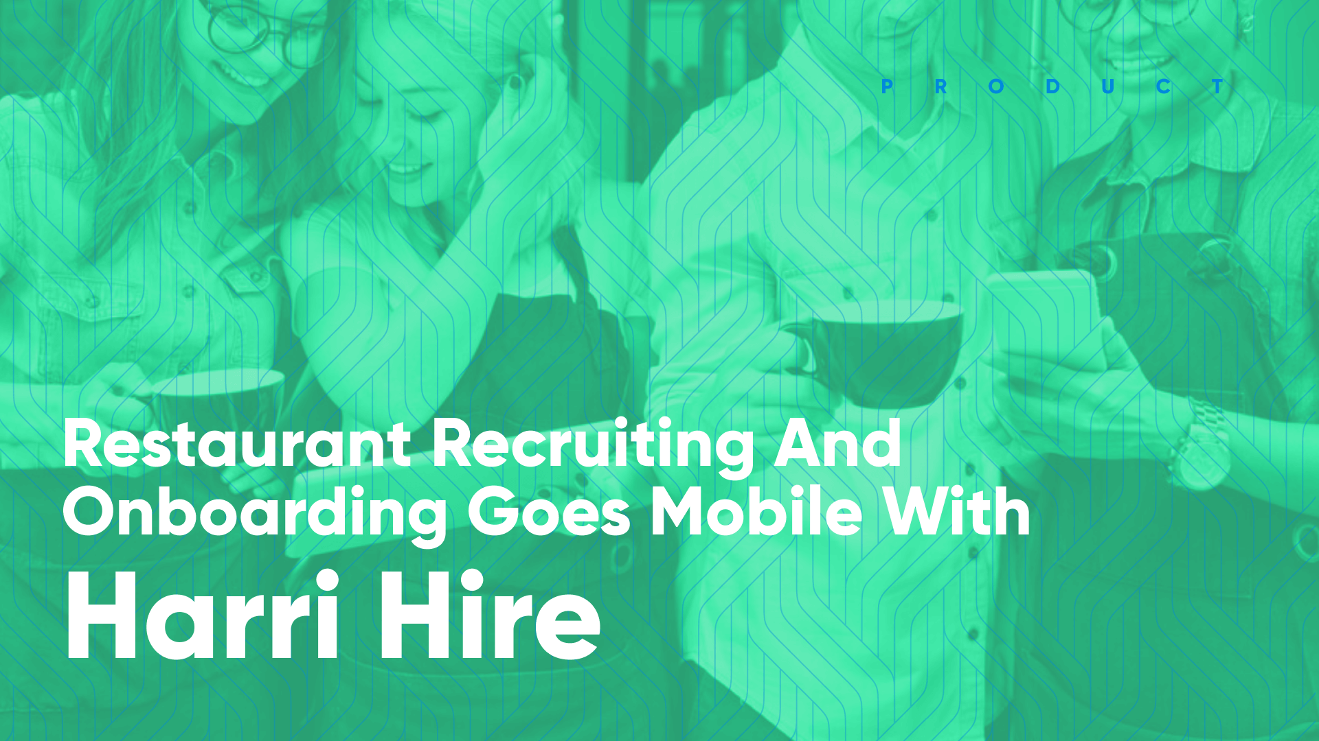 Harri Hire for restaurant recruiting