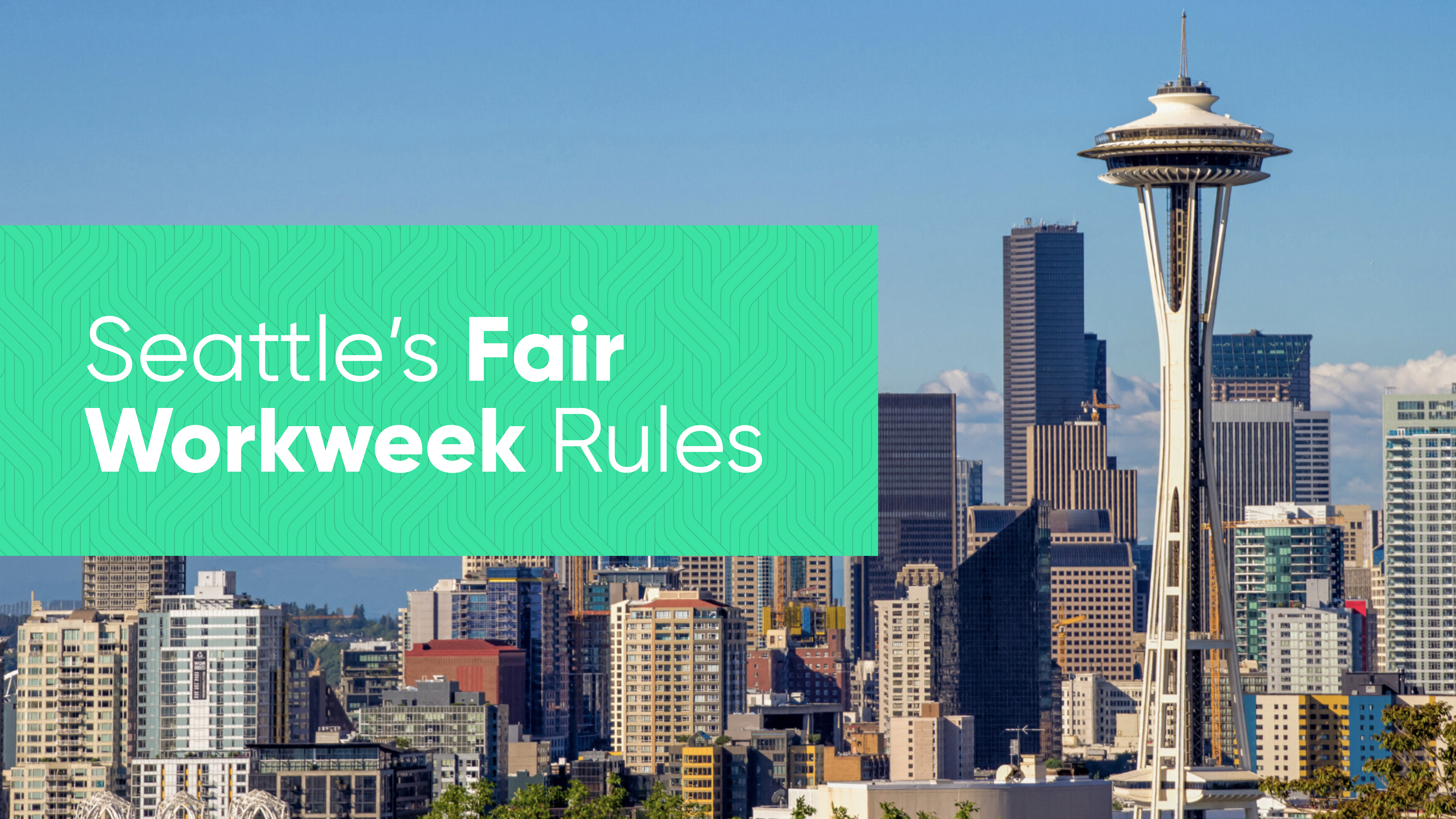 Seattle Fair Workweek