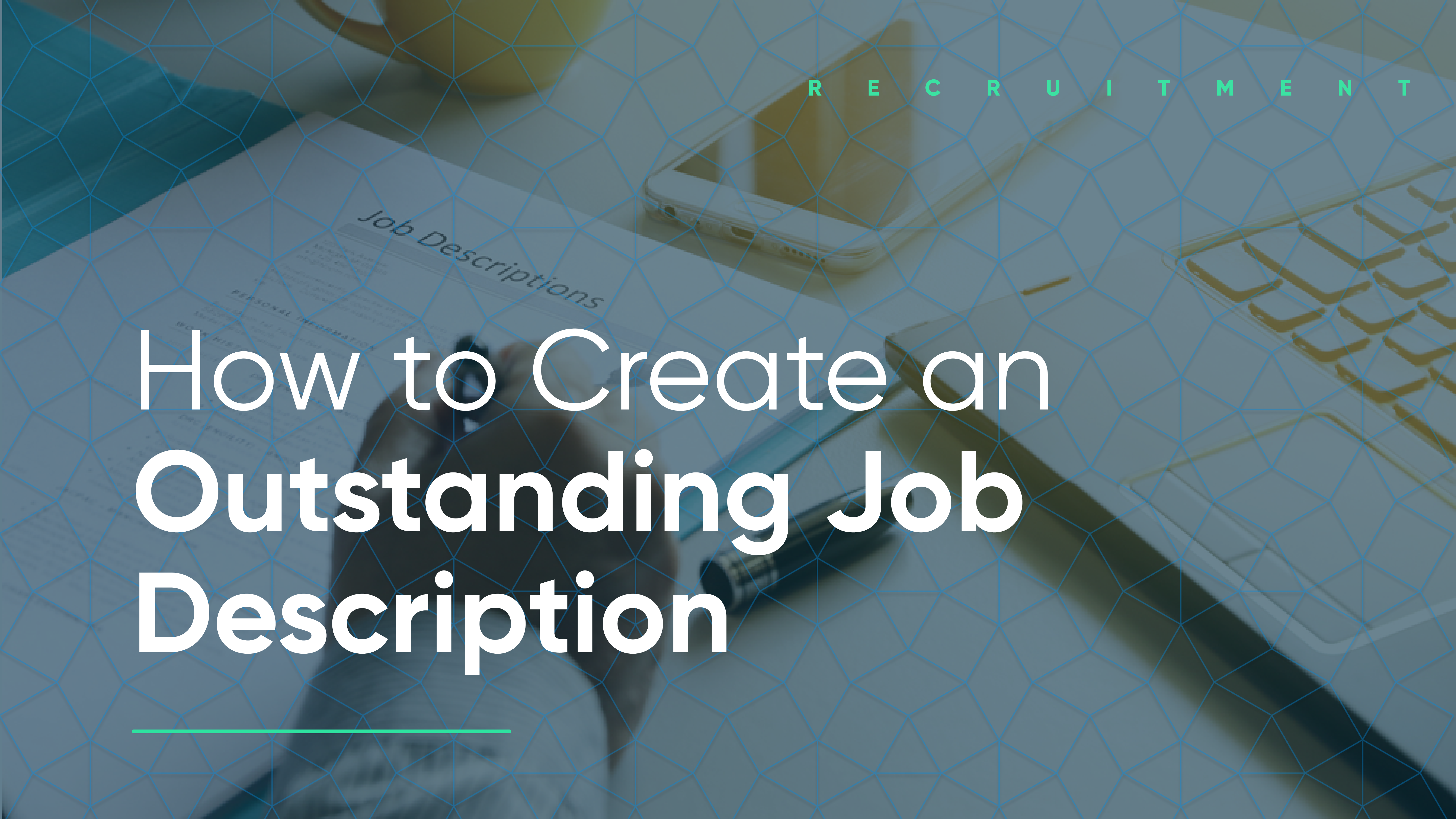 Create an outstanding job description