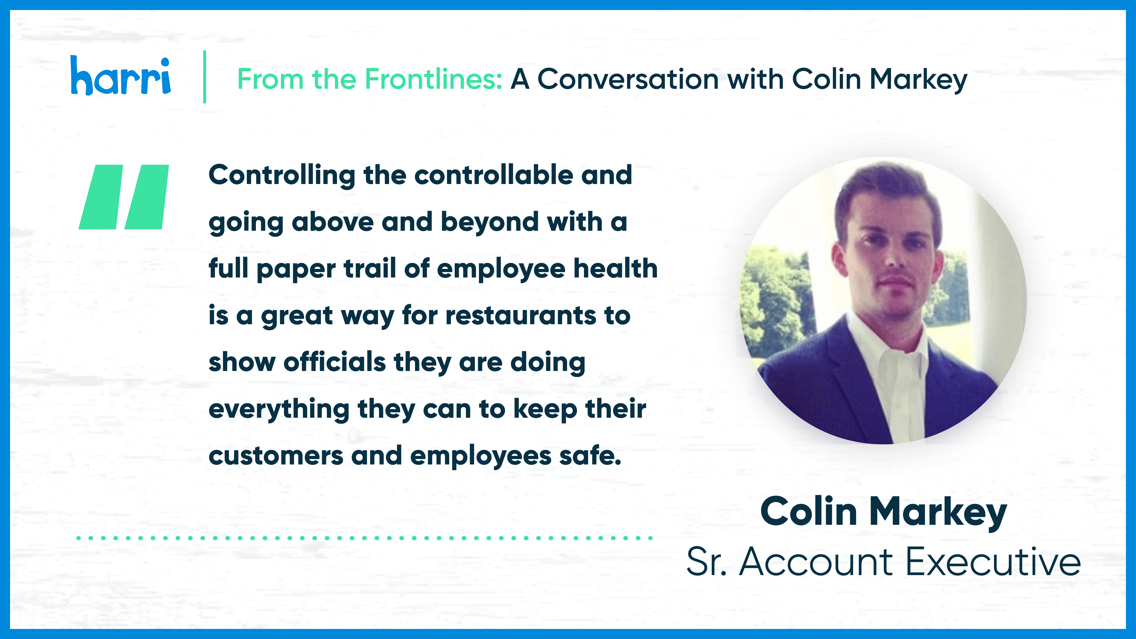 From the Frontlines Colin employee communications