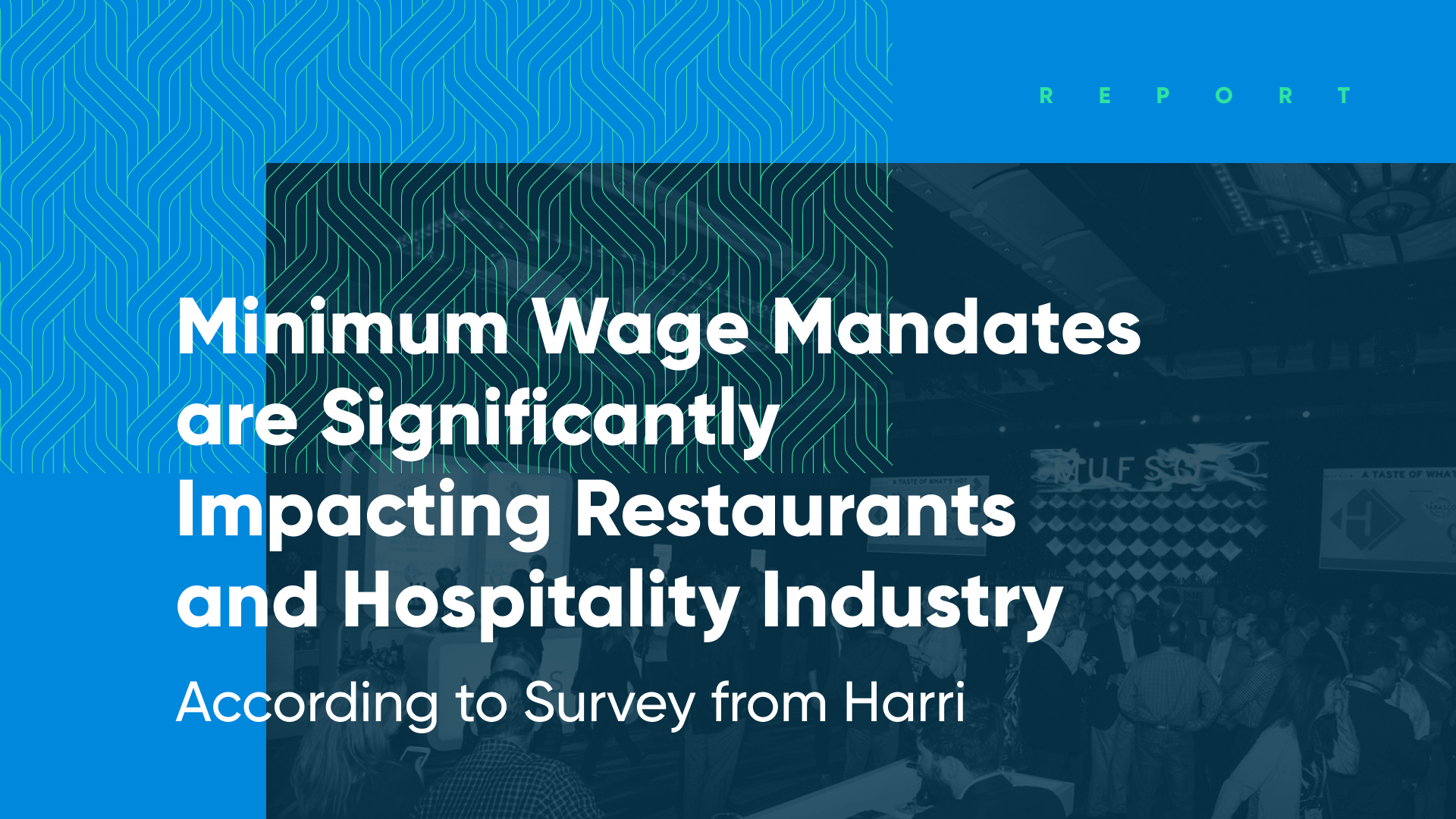 Harri Minimum Wage Increase Significantly Impacts Hospitality Industry
