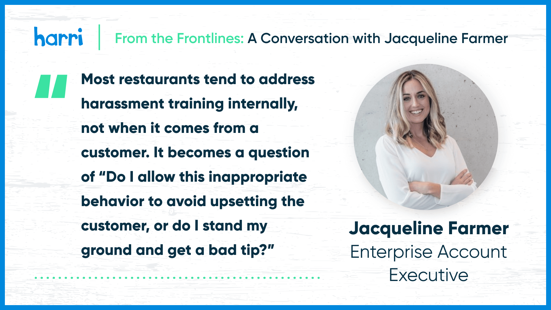from the frontlines Jacqueline Farmer discusses workplace harassment in hospitality