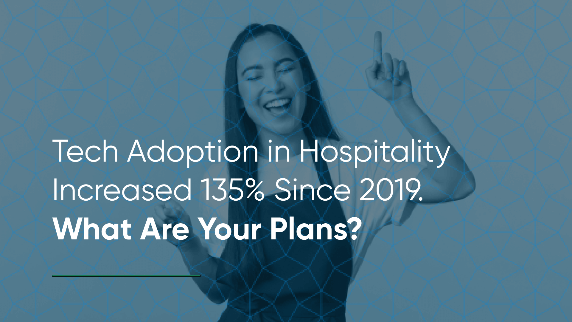 tech adoption in hospitality is up 135%