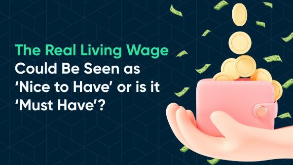 Real Living Wage - Nice to Have or Must Have?