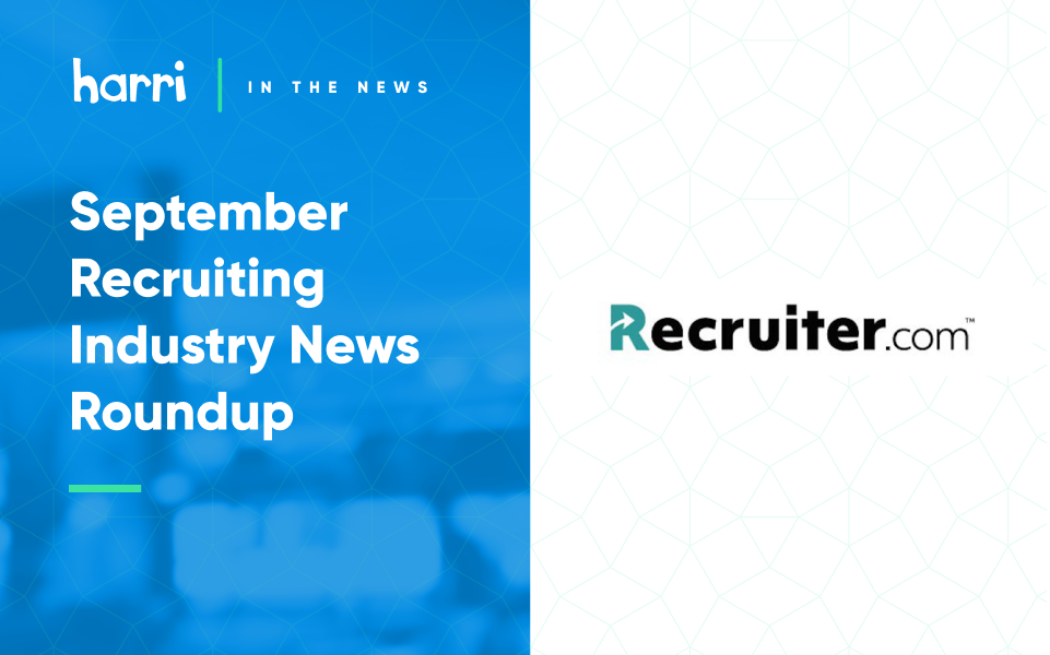 Harri in recruiter September newsletter