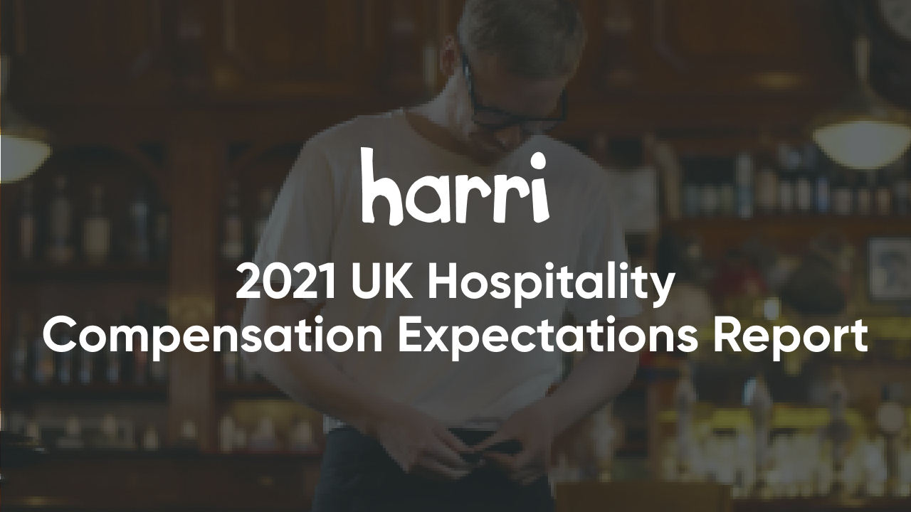 2021 UK Hospitality Compensation Expectations Report