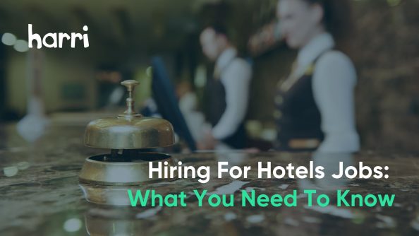 Hiring for hotels jobs: what you need to know