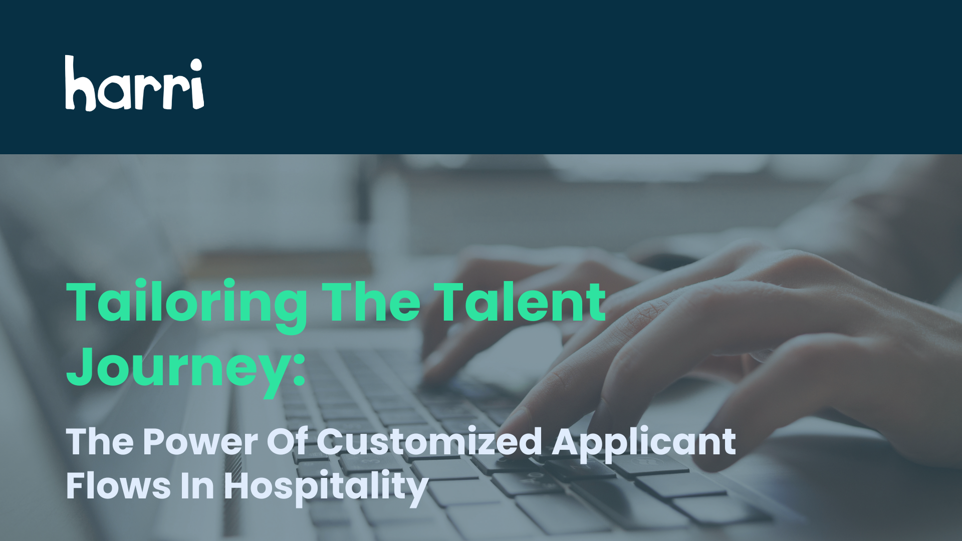 Tailoring The Talent Journey The Power Of Customized Applicant Flows