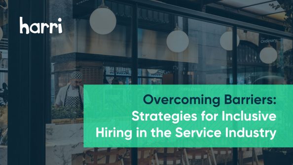Overcoming Barriers: Strategies for Inclusive Hiring in the Service Industry