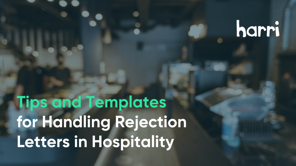 Tips and Templates for handling rejection letters in hospitality